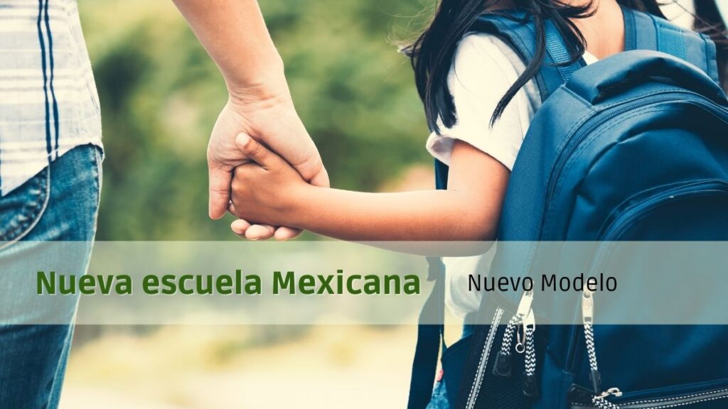 Modelo educativo Nueva Escuela Mexicana