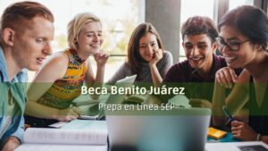 Beca Benito Juárez para prepa en Línea Sep