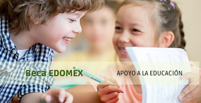 Becas Edomex Apoyo a la Educación