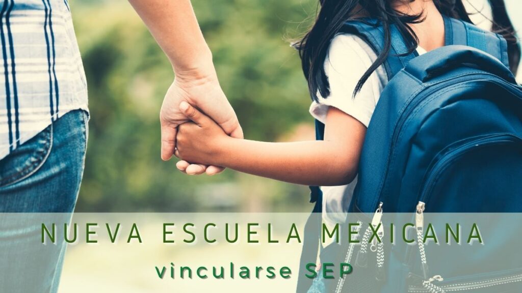 Nueva Escuela Mexicana vinculada con la SEP